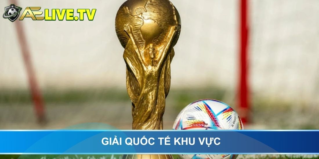 Giải quốc tế khu vực